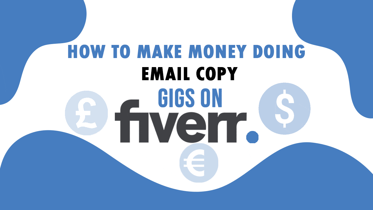 How-to-Make-Money-Doing-Email-Copy-Gigs-on-Fiverr