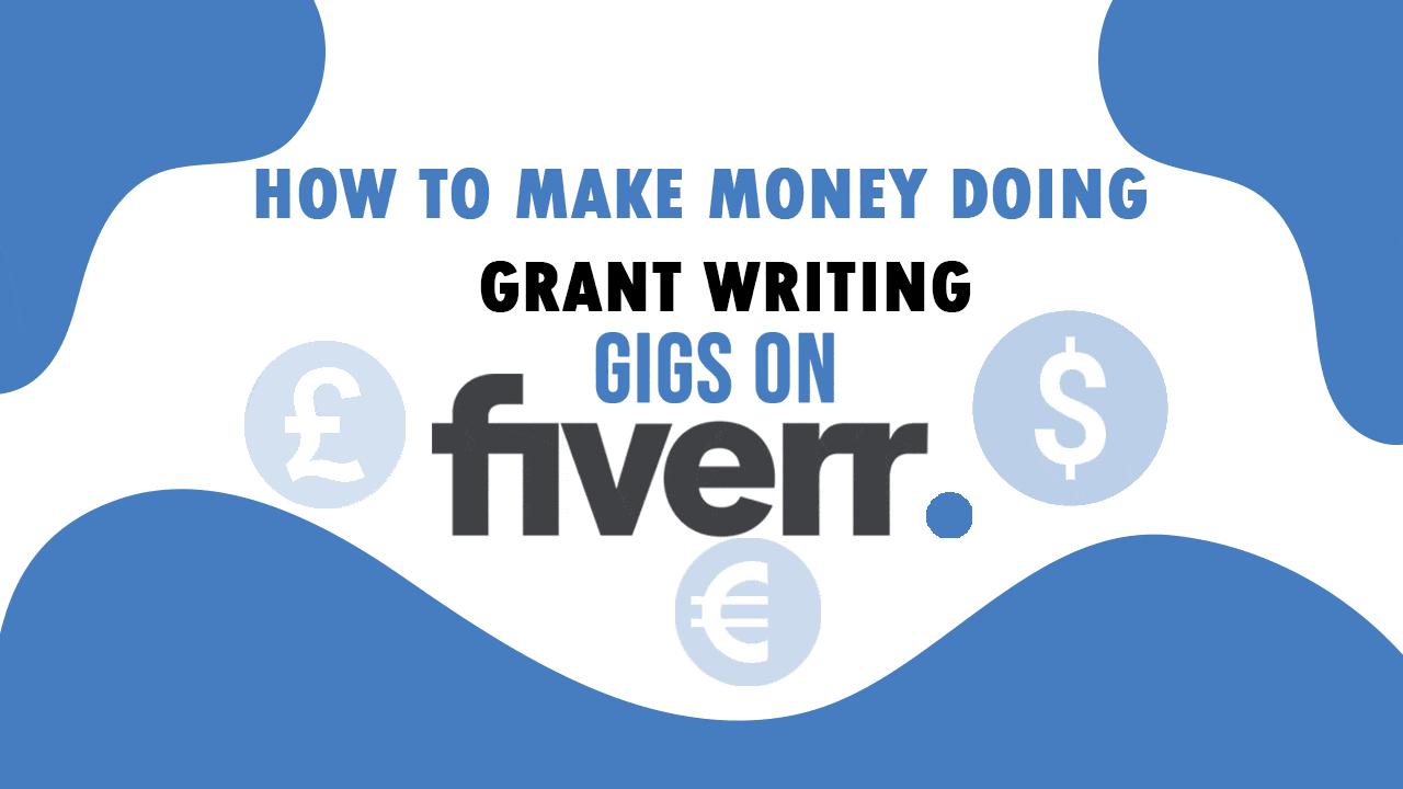 How to Make Money Doing Grant Writing Gigs on Fiverr