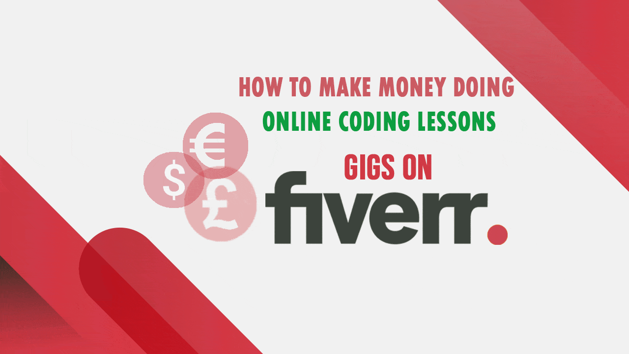 How to Make Money Doing Online Coding Lessons Gigs on Fiverr