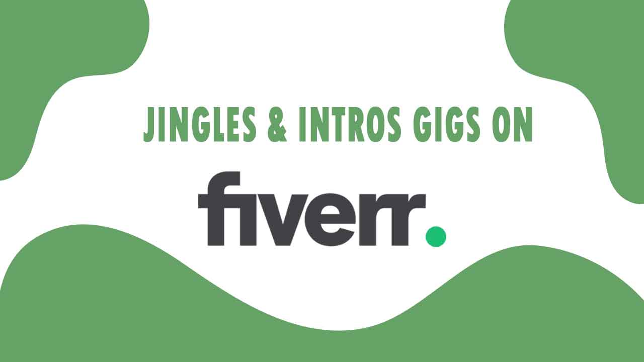 The Best Jingles & Intros on Fiverr