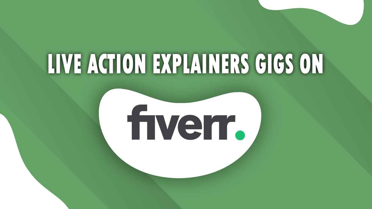 The Best Live Action Explainers on Fiverr