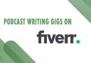 The Best Podcast Writing on Fiverr