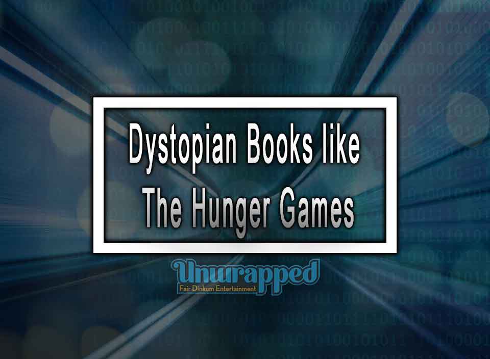 Dystopian Books like the Hunger Games