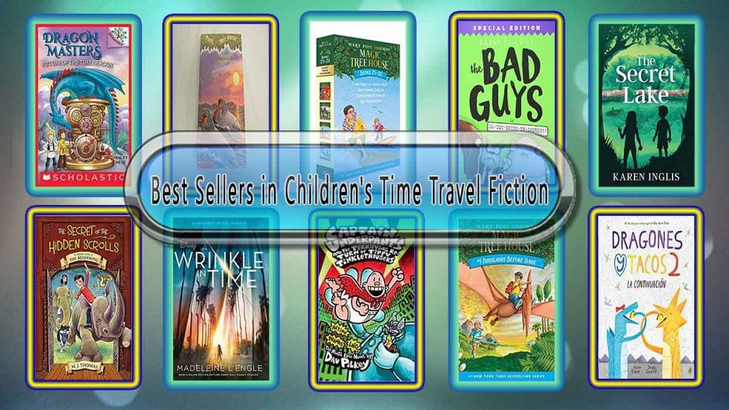 Top 10 Must Read Time Travel Best Selling Kids Novels