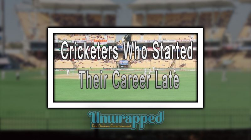 Cricketers Who Started Their Career Late