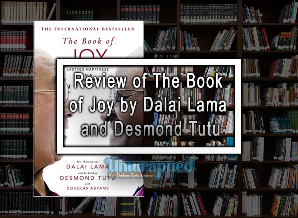 Review of The Book of Joy by Dalai Lama and Desmond Tutu