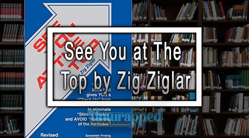 See You at The Top by Zig Ziglar