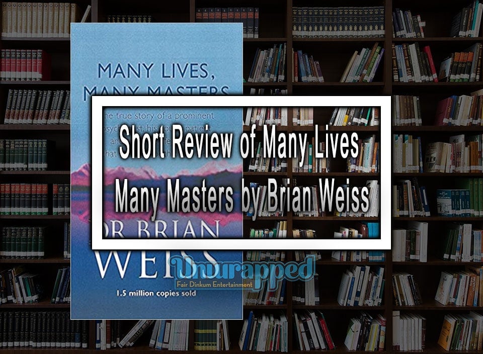 Short Review of Many Lives Many Masters by Brian Weiss