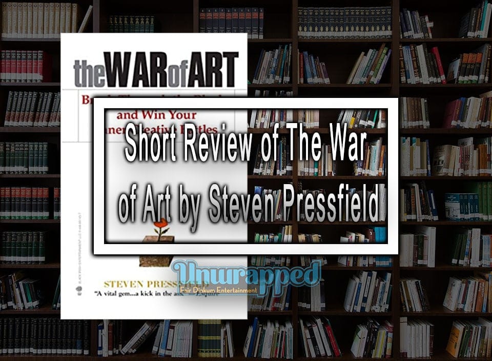 Short Review of The War of Art by Steven Pressfield