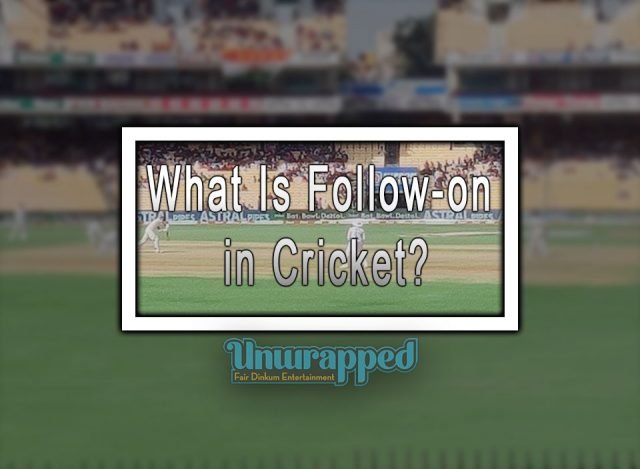 What Is Follow on In Cricket what-is-follow-on-in-cricket