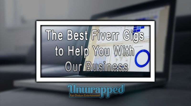 The Best Fiverr Gigs to Help You With Our Business