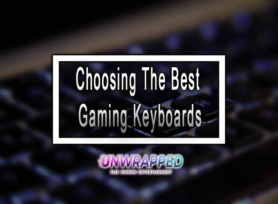 Choosing The Best Gaming Keyboards