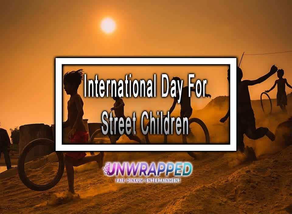 International Day For Street Children 2022