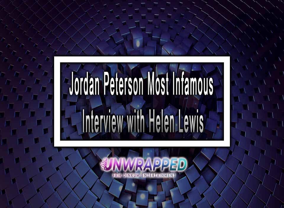Jordon Peterson Most Famous video vs Helen Lewis