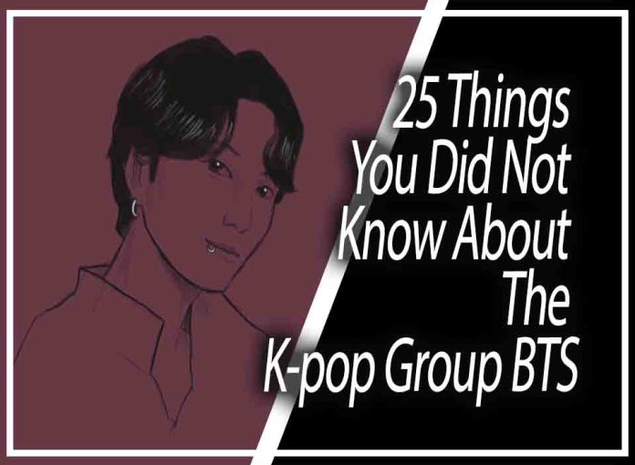25 Things You Did Not Know About The K-pop Group BTS