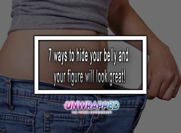 7 Ways To Hide Your Belly And Your Figure Will Look Great