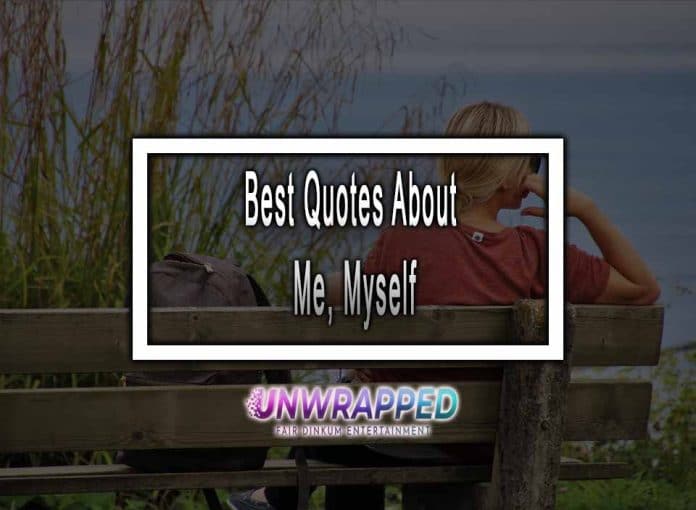 Best Quotes About Me, Myself