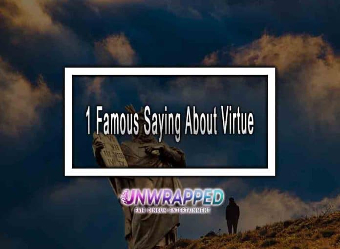 1 Famous Saying About Virtue