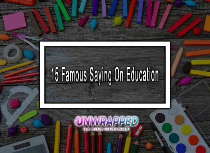 15 Famous Saying On Education