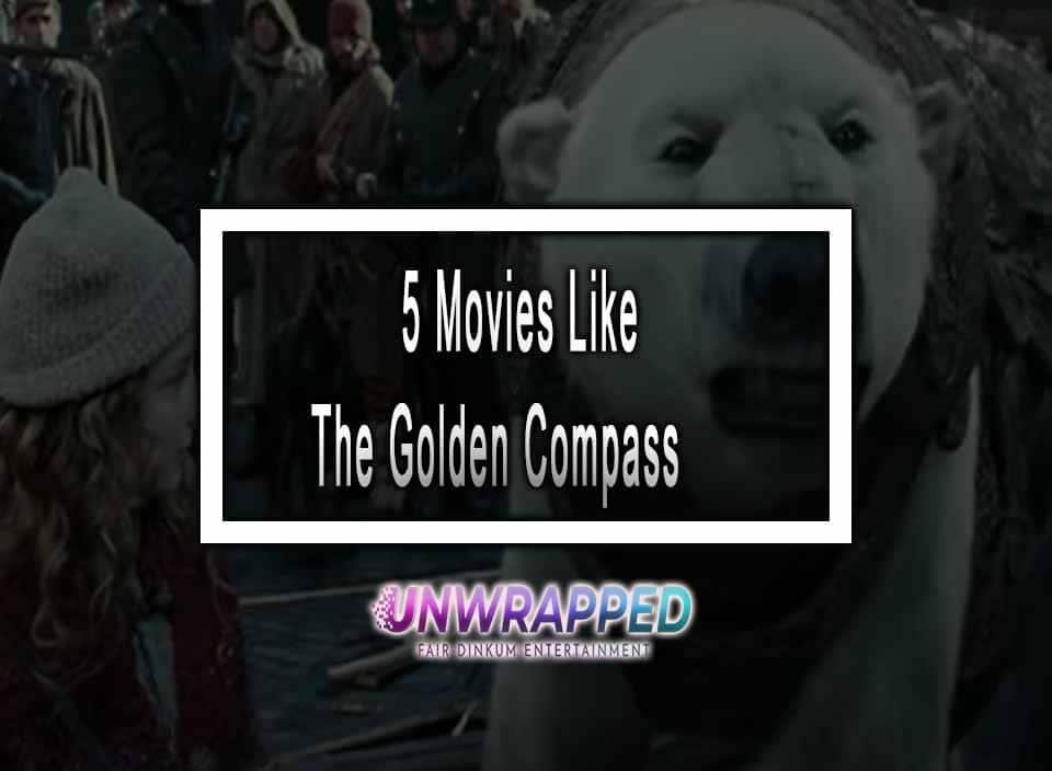 5 Movies Like The Golden Compass to Watch