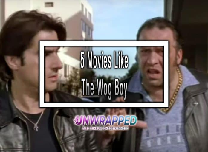 5 Movies Like The Wog Boy to Watch