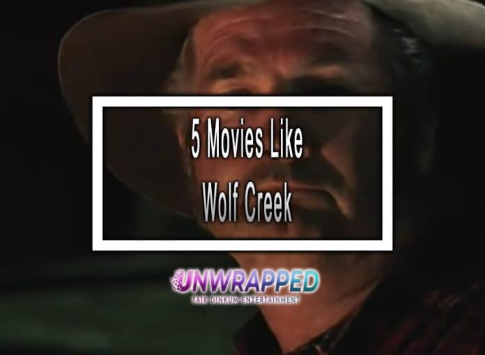 5 Movies Like Wolf Creek to Watch