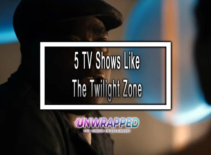 5 TV Shows Like The Twilight Zone to Watch