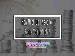 How Much Do I Need to Retire Comfortably?