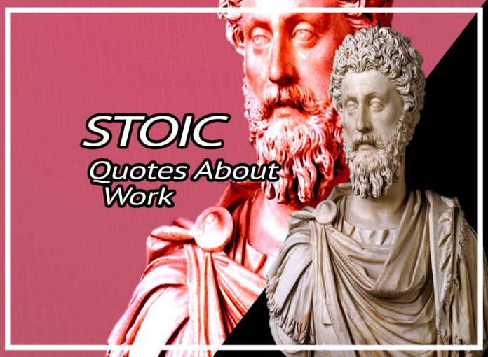 Best Stoic Quotes On Work
