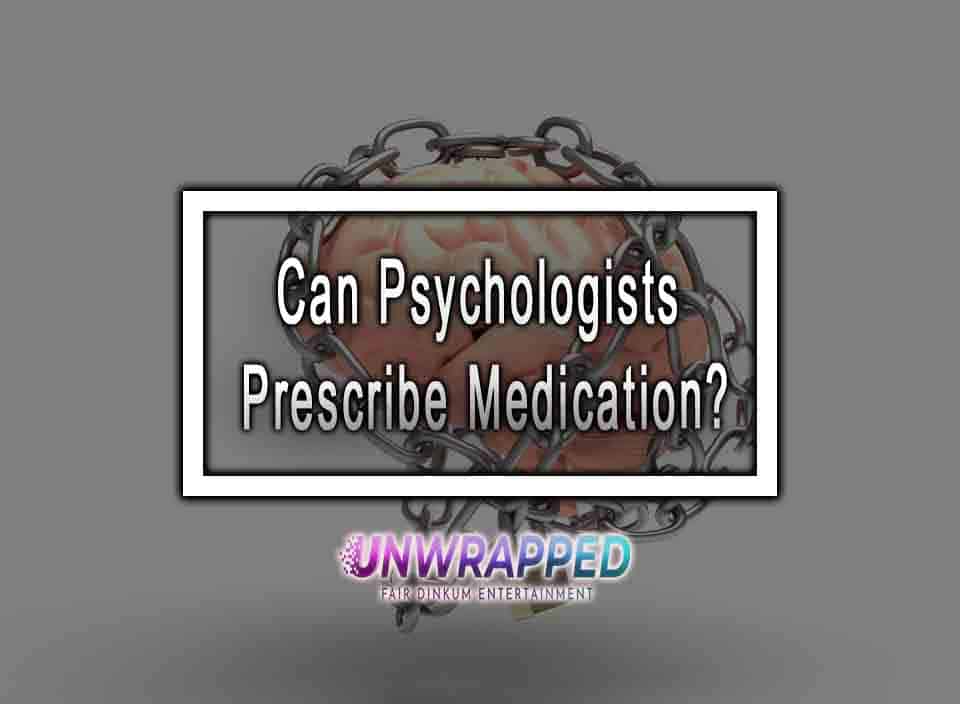 Can Psychologists Prescribe Medication?