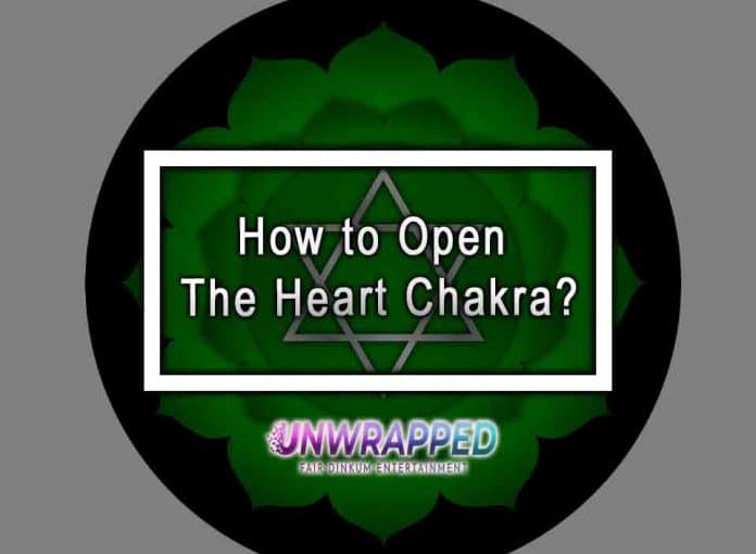 How to Open The Heart Chakra?