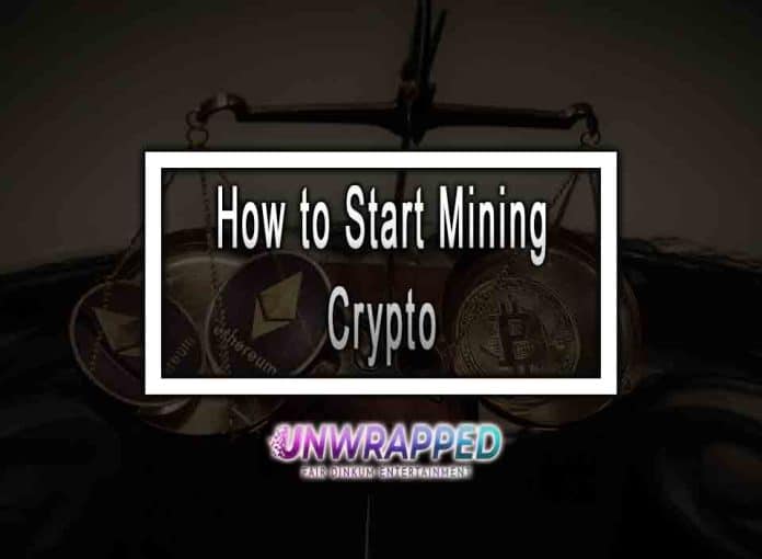 How to Start Mining Crypto