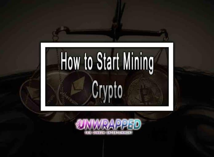 How To Start Mining Crypto