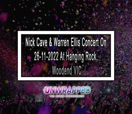 Nick Cave & Warren Ellis Concert On 26-11-2022 At Hanging Rock, Woodend VIC