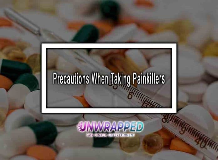 Precautions When Taking Painkillers