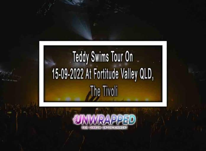 Teddy Swims Tour On 15-09-2022 At Fortitude Valley QLD, The Tivoli
