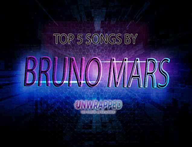 Bruno Mars: Top 5 Songs