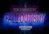 Fall Out Boy: Top 5 Songs