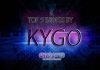 Kygo: Top 5 Songs