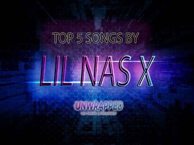 Lil Nas X: Top 5 Songs