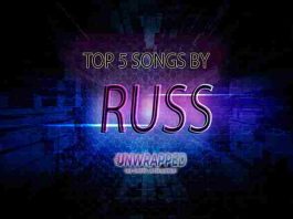 Russ: Top 5 Songs