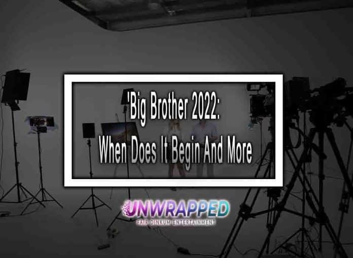 'Big Brother 2022: When Does It Begin And More