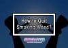How to Quit Smoking Weed?