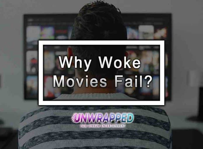 Why Woke Movies Fail?
