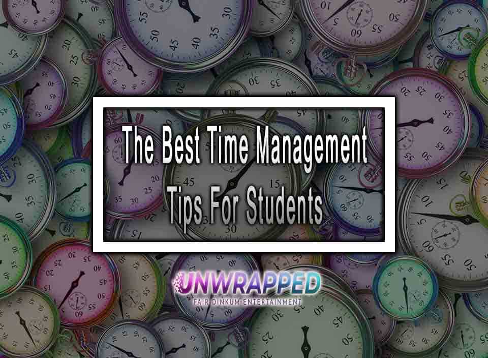 The Best Time Management Tips For Students