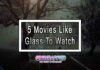5 Movies Like Glass To Watch
