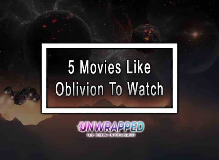 5 Movies Like Oblivion To Watch