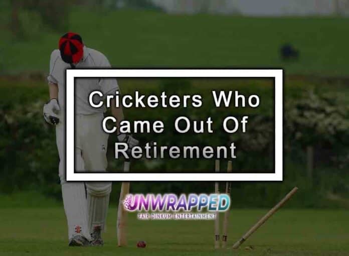 Cricketers Who Came Out of Retirement