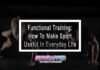 Functional Training: How To Make Sport Useful In Everyday Life