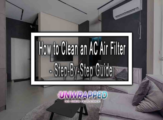 How to Clean an AC Air Filter StepByStep Guide